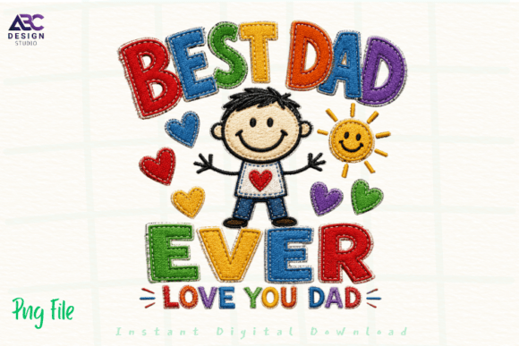 Best Dad Ever Applique: A Business Design Review